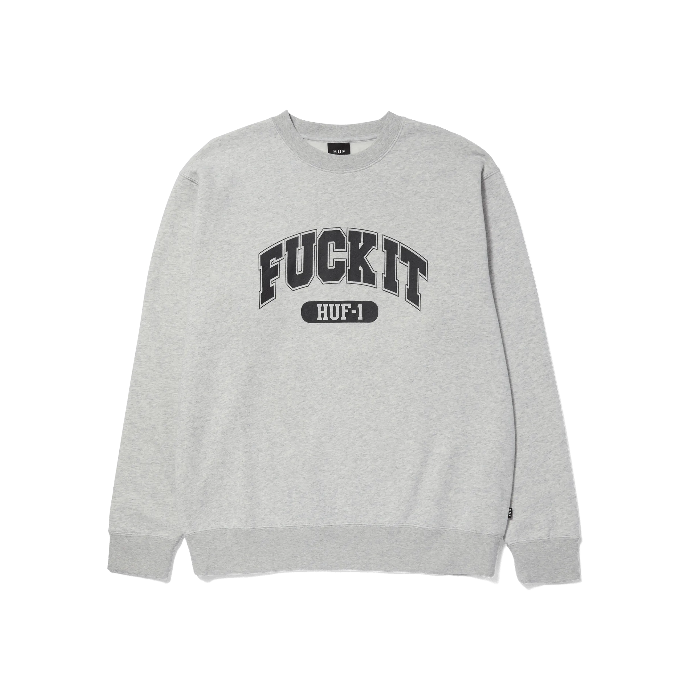 Fuck It Crewneck Sweatshirt