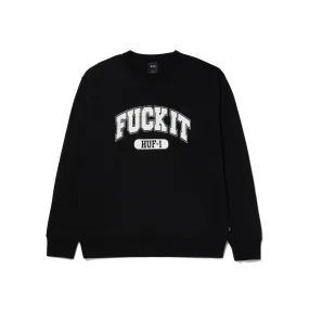 Fuck It Crewneck Sweatshirt