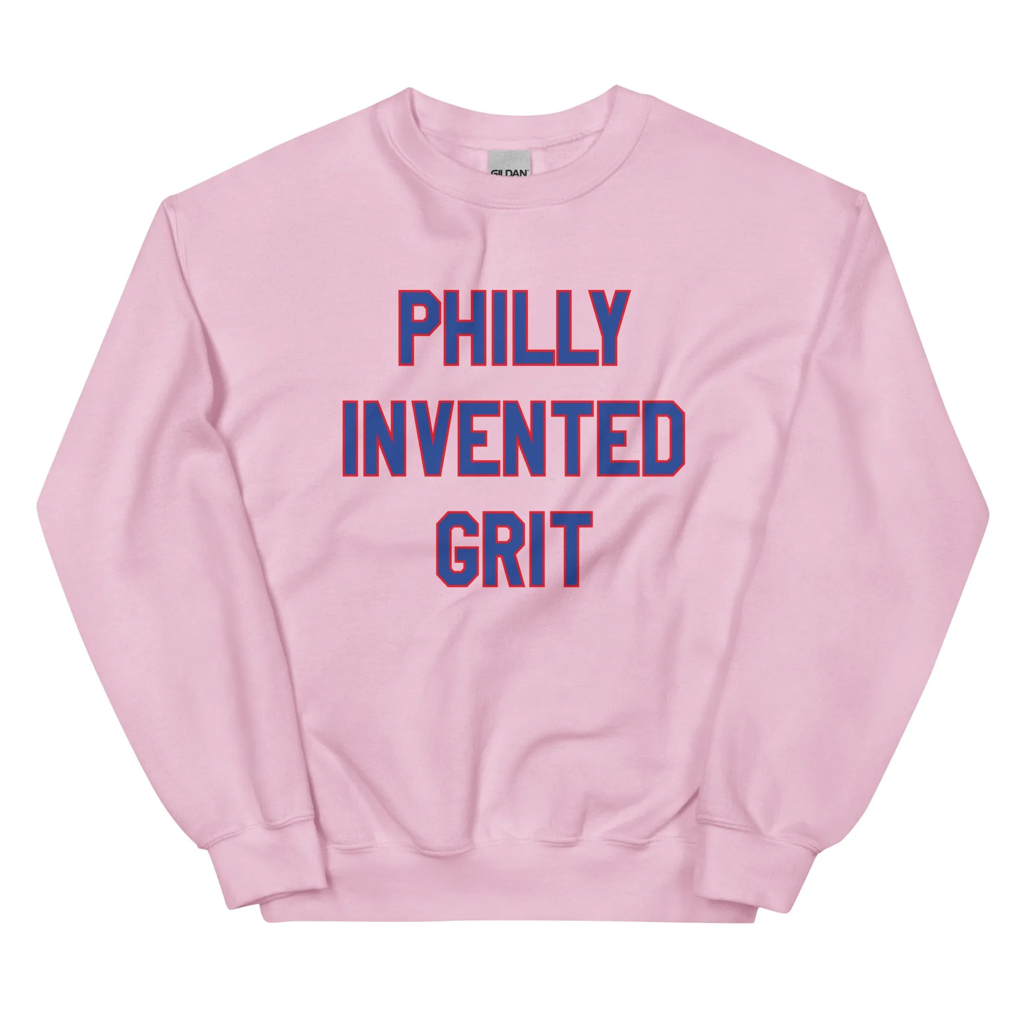 "Philly Invented Grit" Sweatshirt