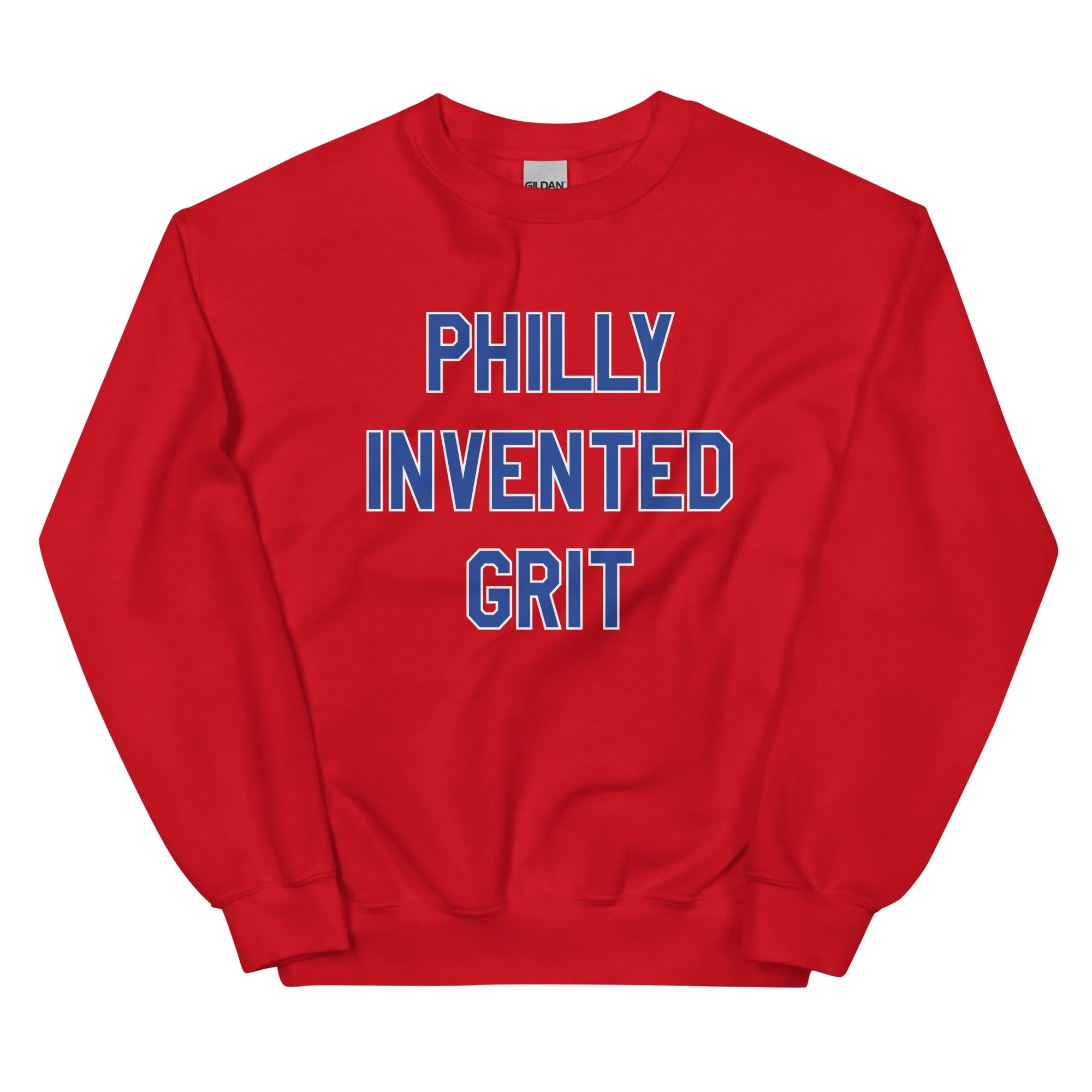 "Philly Invented Grit" Sweatshirt