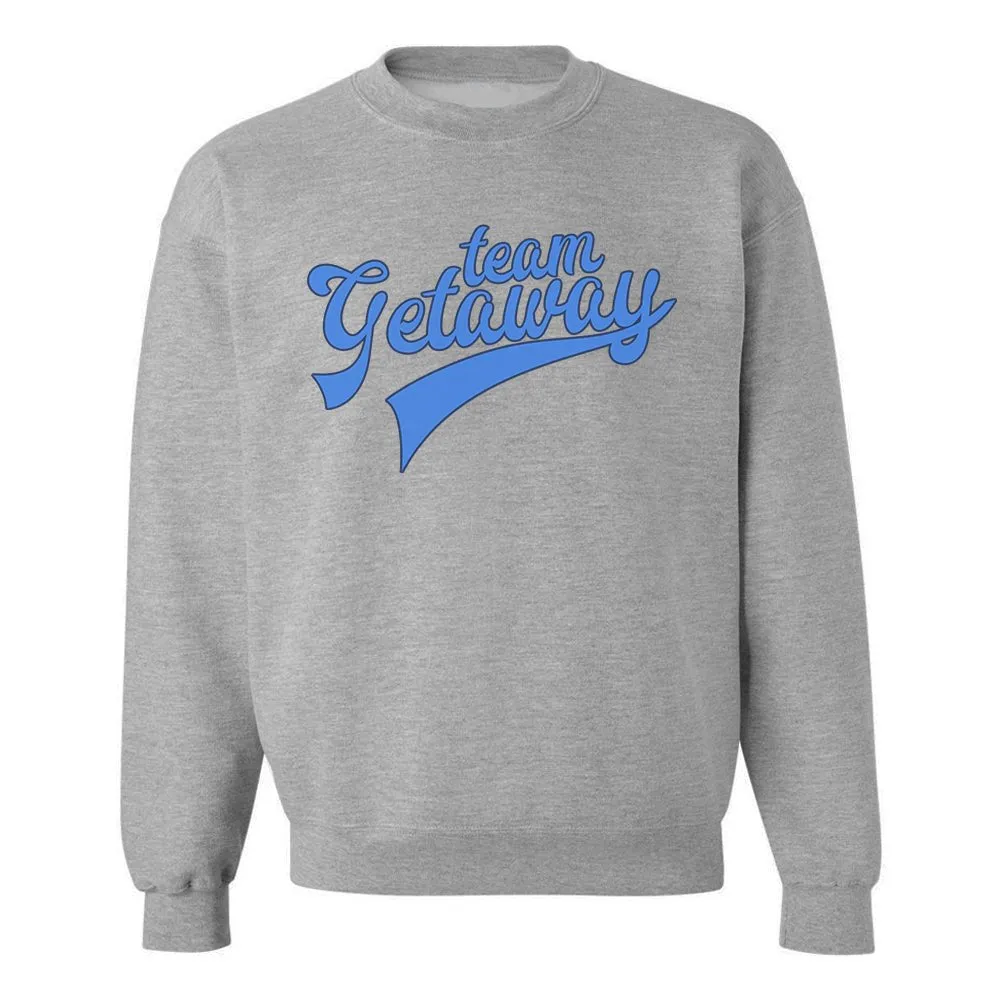 'Team Getaway' Crewneck Sweatshirt